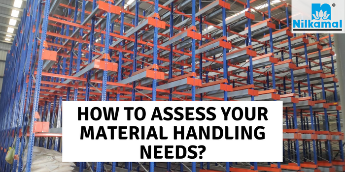 How to Assess Your Material Handling Needs?
