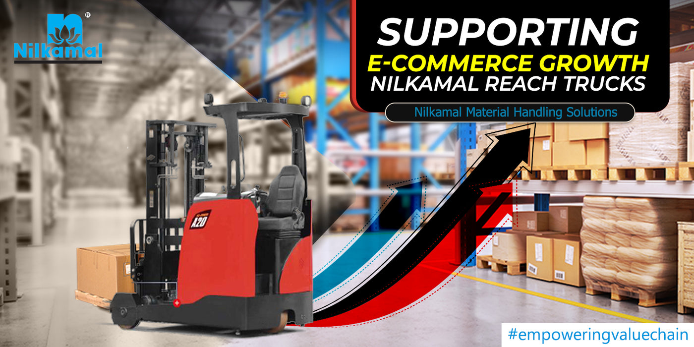 Supporting Ecommerce Growth - Nilkamal Reach Trucks
