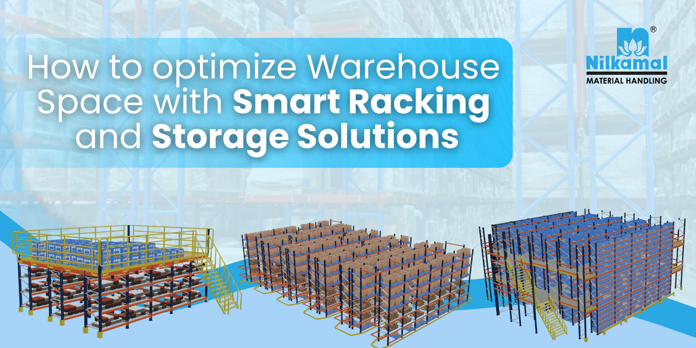 How to Optimize Warehouse Space with Smart Racking and Storage Solutions