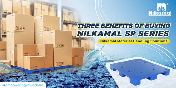 Three Benefits of Buying Nilkamal SP Series Pallets - Nilkamal Material ...